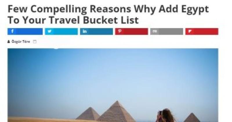 موقع ”Focus on Travel News FTN” يسلط الضوء على أسباب تفضيل السائحين السفر لمصر