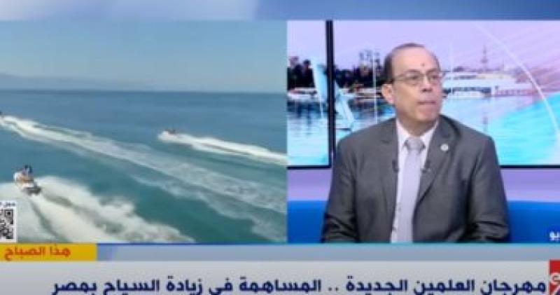 حسام هزاع: نجاح مهرجان العلمين الجديدة أضاف للسياحة المصرية