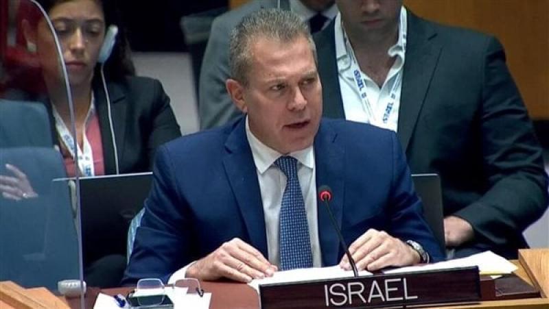 مندوب إسرائيل بالأمم المتحدة: وقف إطلاق النار في غزة يصب في مصلحة حماس